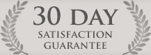 30 day satisfaction guarantee