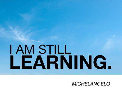 I am still learning - Michelangelo